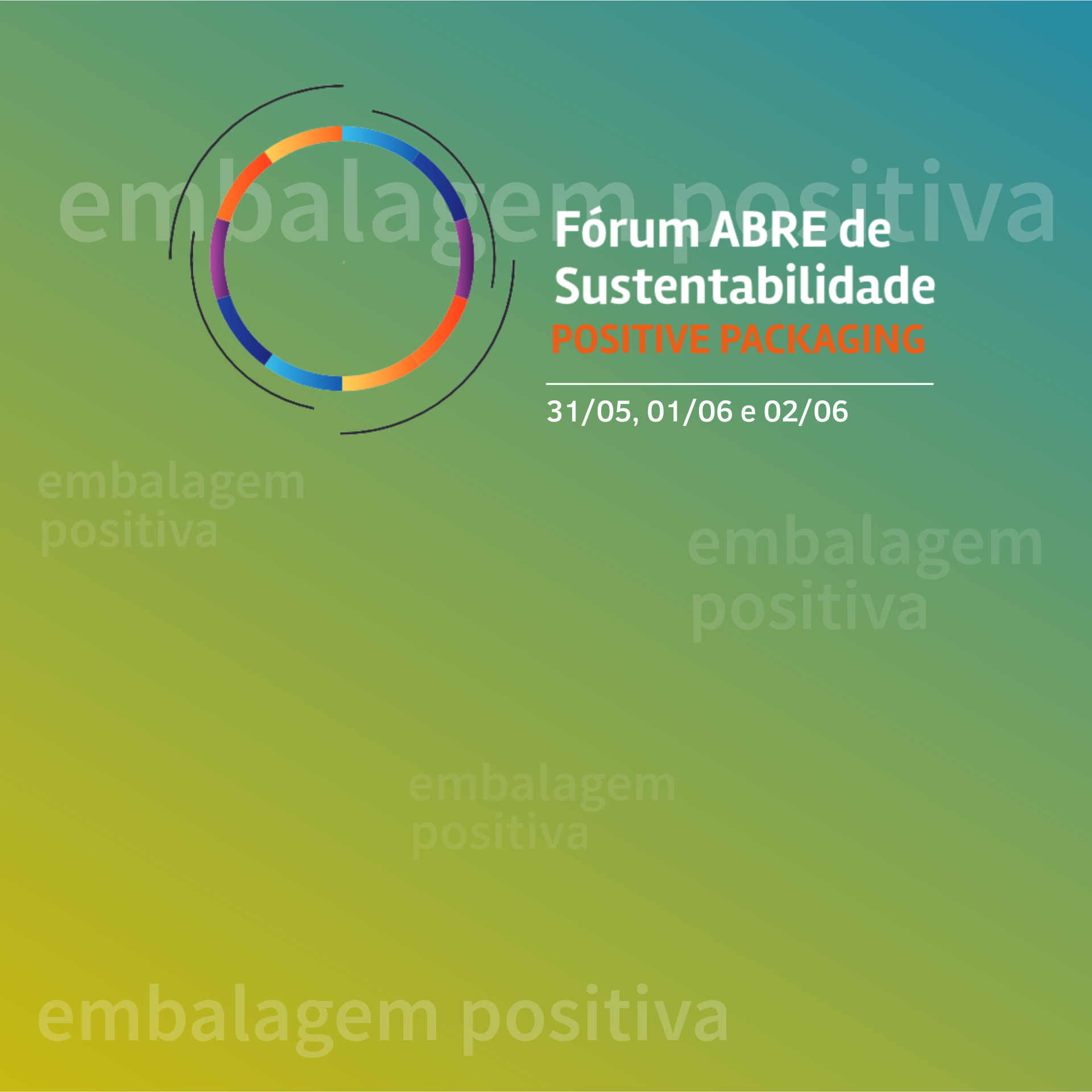 Fórum ABRE de Sustentabilidade: Positive Packaging