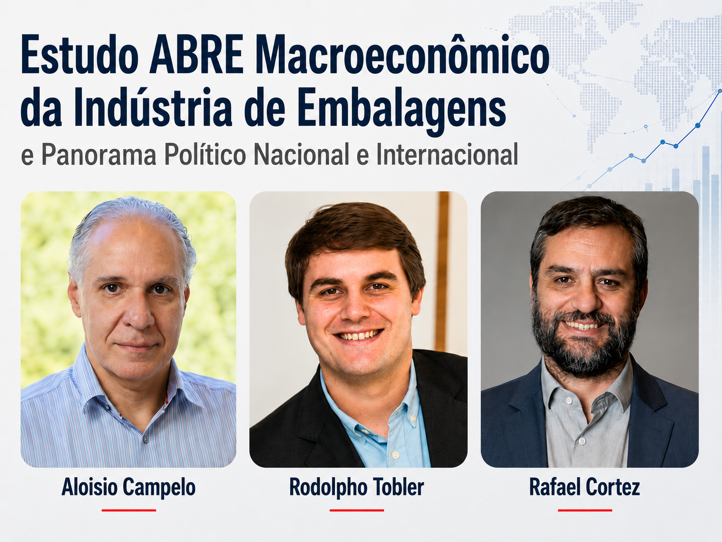 Estudo ABRE Macroeconômico da Indústria de Embalagens e Panorama Político Nacional e Internacional