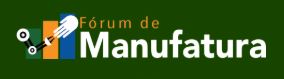 Fórum de manufatura – 9° Edição
