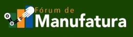 9° Fórum de manufatura