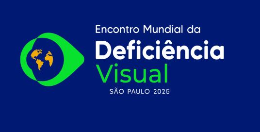 Encontro Mundial da Deficiência Visual